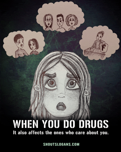 100 Best Anti Drug Slogans, Posters and Quotes