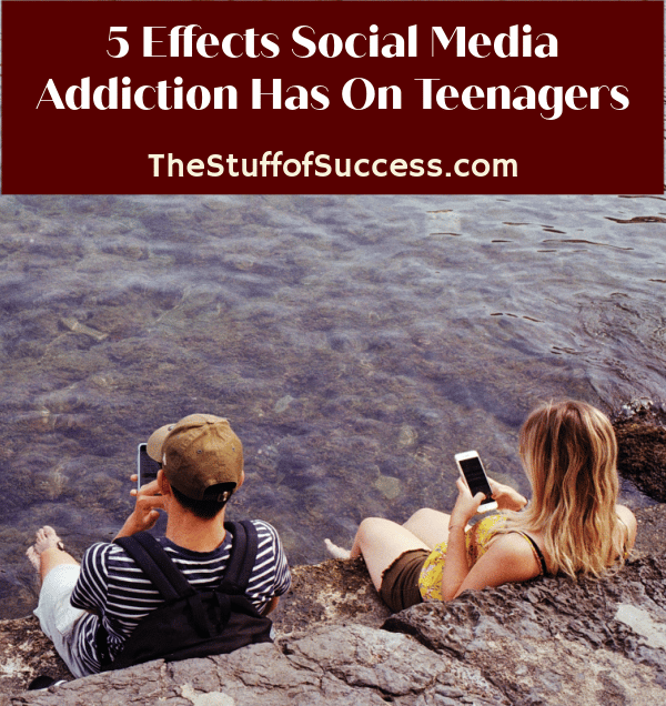 5 Effects Social Media Addiction Has On Teenagers  The Stuff of Success