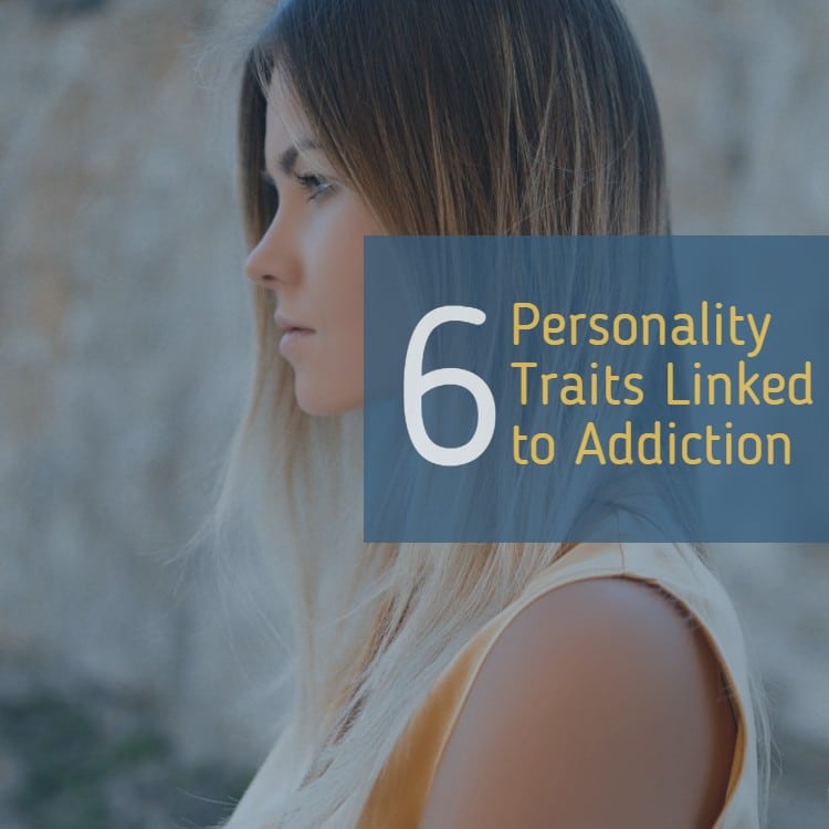 6 Personality Traits Linked to Addiction