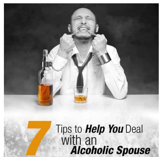 7 Tips to Help You Deal with an Alcoholic Spouse