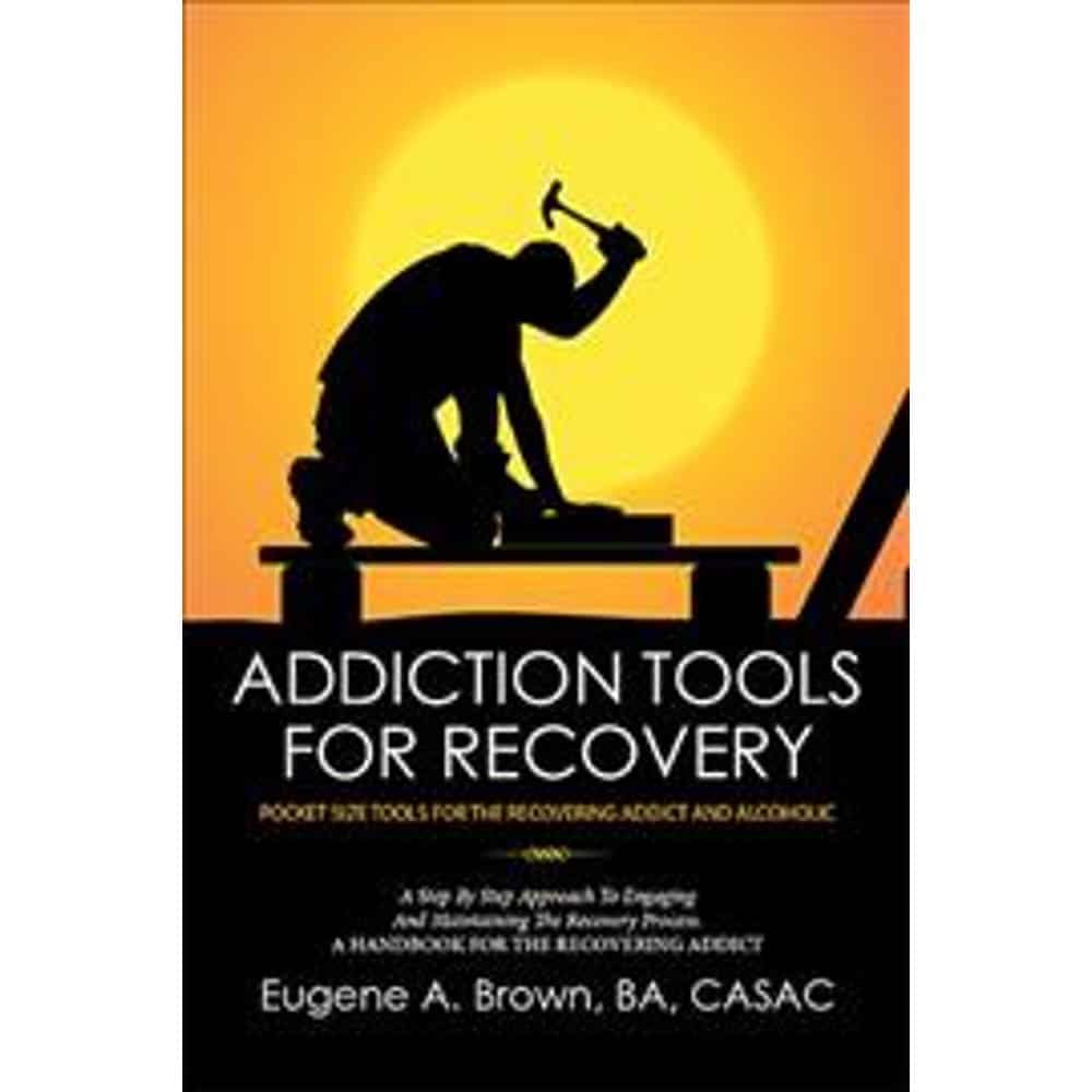 Addiction Tools for Recovery : Pocket Size Tools for the Recovering ...