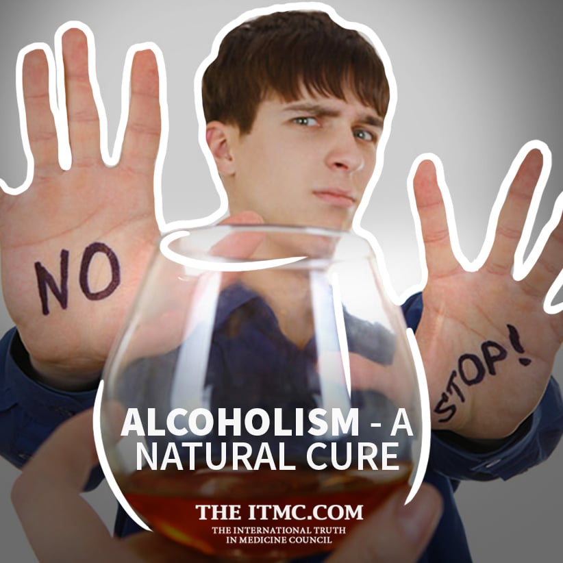 Alcoholism  A Natural Cure
