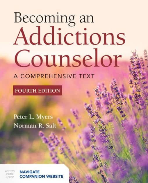 Becoming an Addictions Counselor / Edition 4 by Peter L. Myers, Norman ...