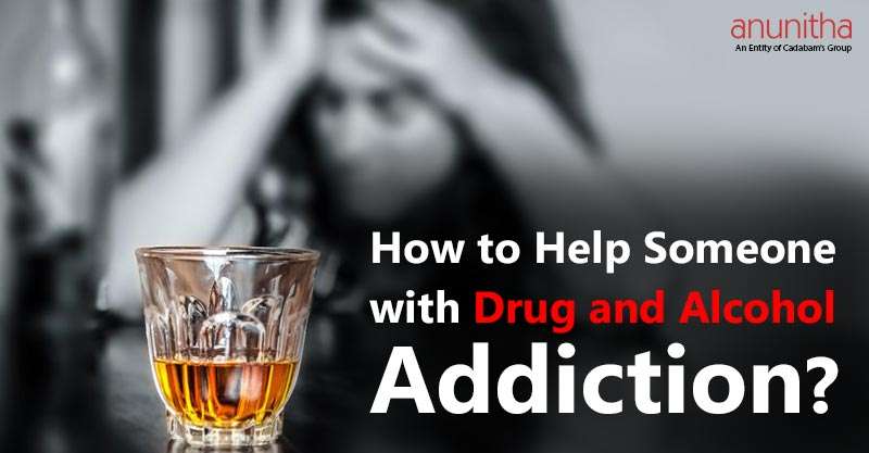 How to Help Someone with Drug and Alcohol Addiction ...