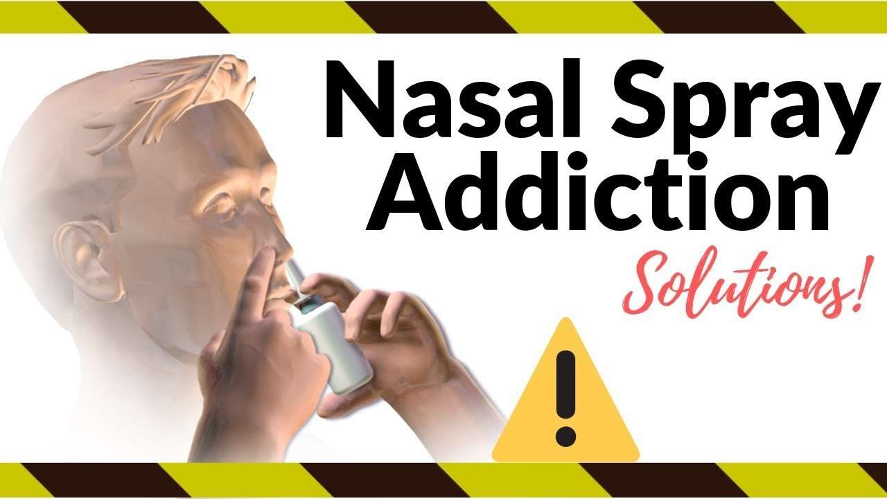 Nasal Spray Addiction