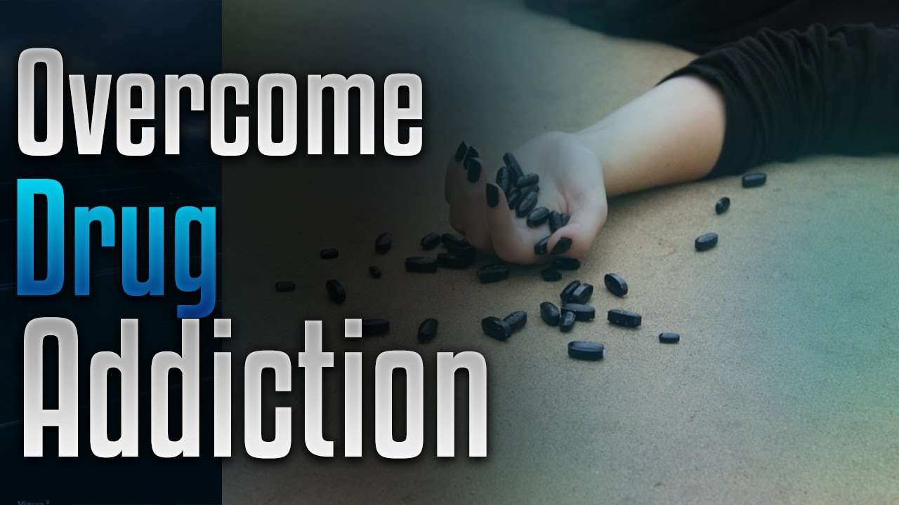 Overcome Drug Addiction