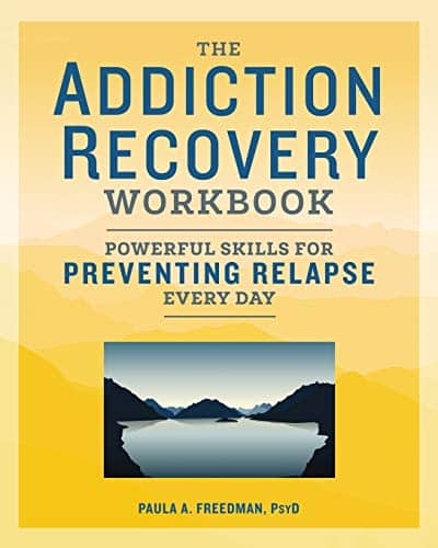 The Addiction Recovery Workbook: A 7
