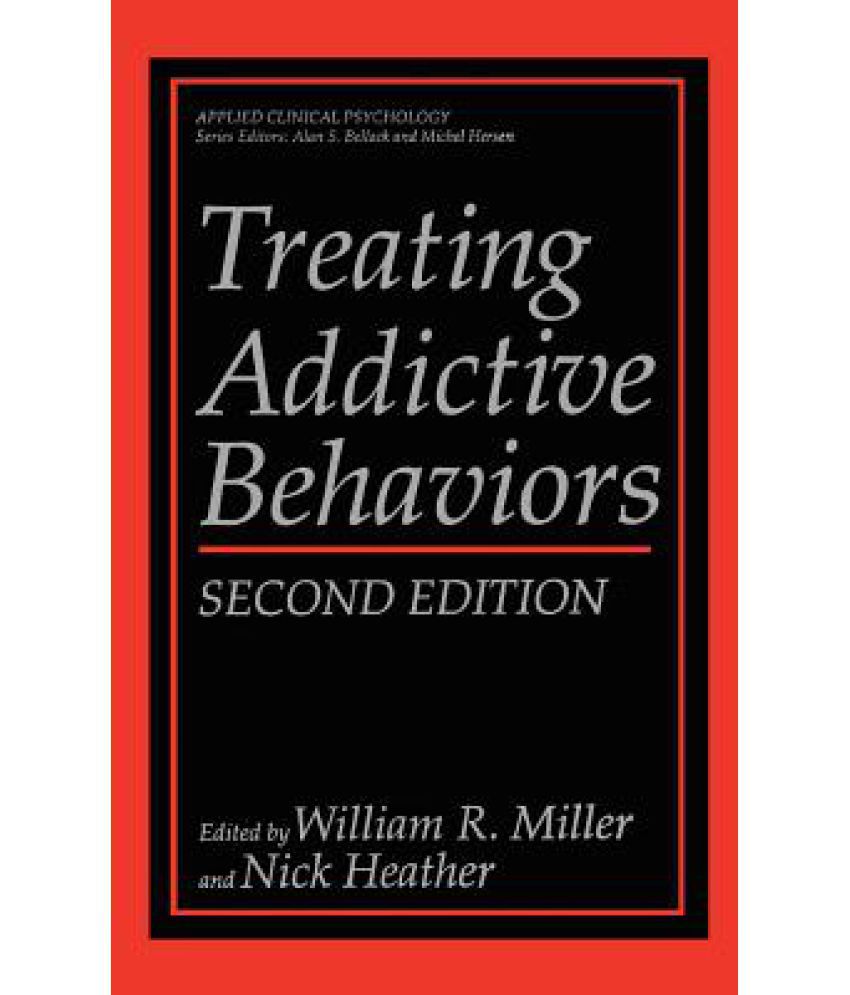 Treating Addictive Behaviors: Buy Treating Addictive Behaviors Online ...