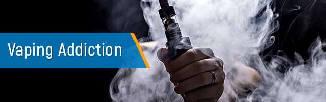 Vaping Addiction: Causes, Symptoms, Effects and Treatment