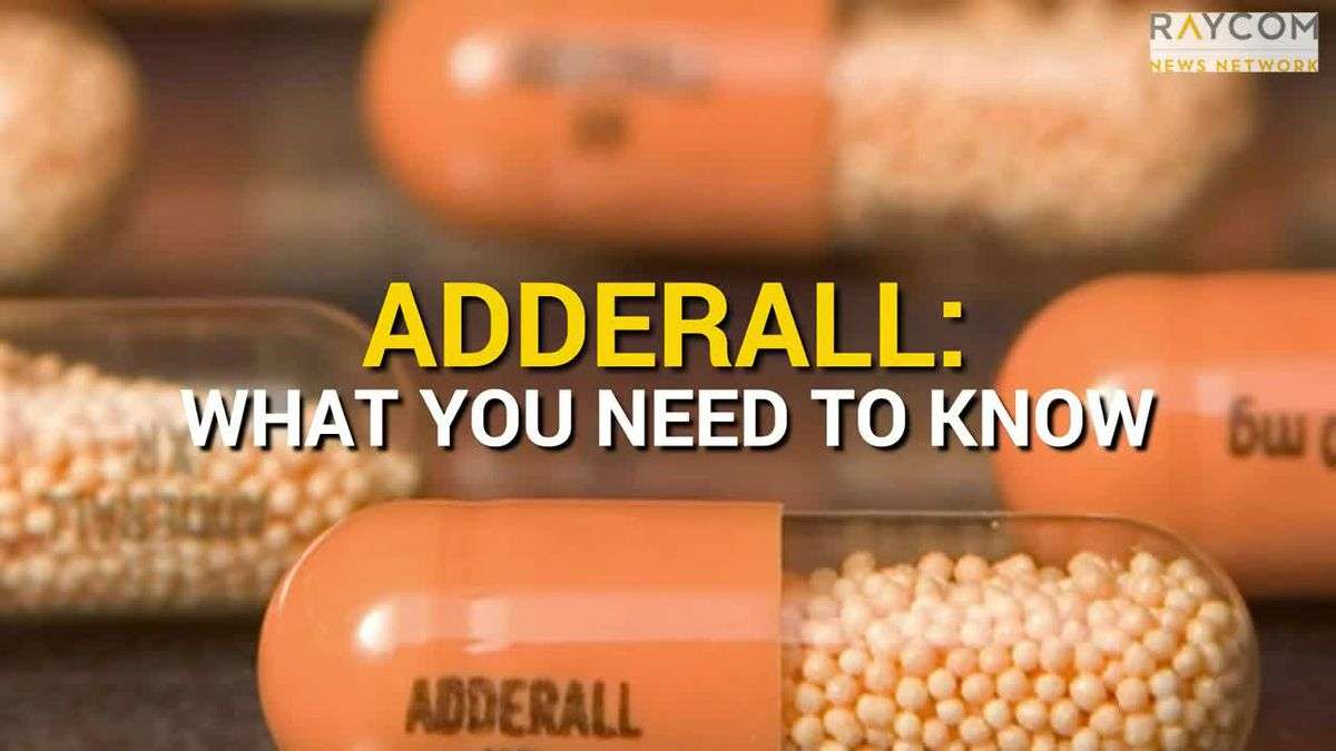 What you need to know about Adderall
